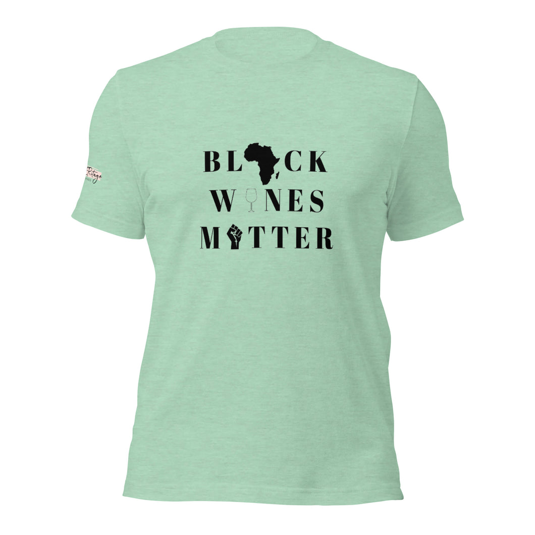 Black Wines Matter Unisex Tshirt