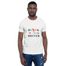 Load image into Gallery viewer, Black Wines Matter Unisex Tshirt (colorful)
